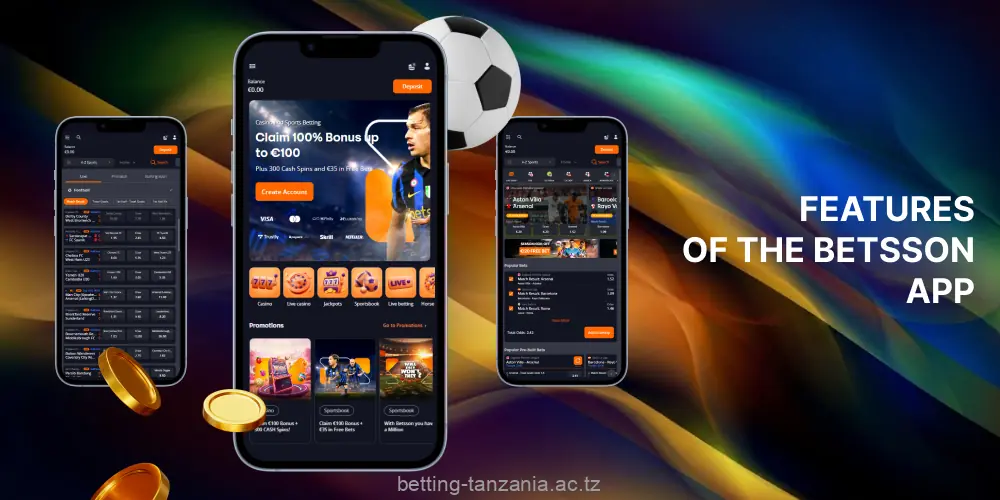 The Betsson app has many features that allow players from Tanzania to bet conveniently