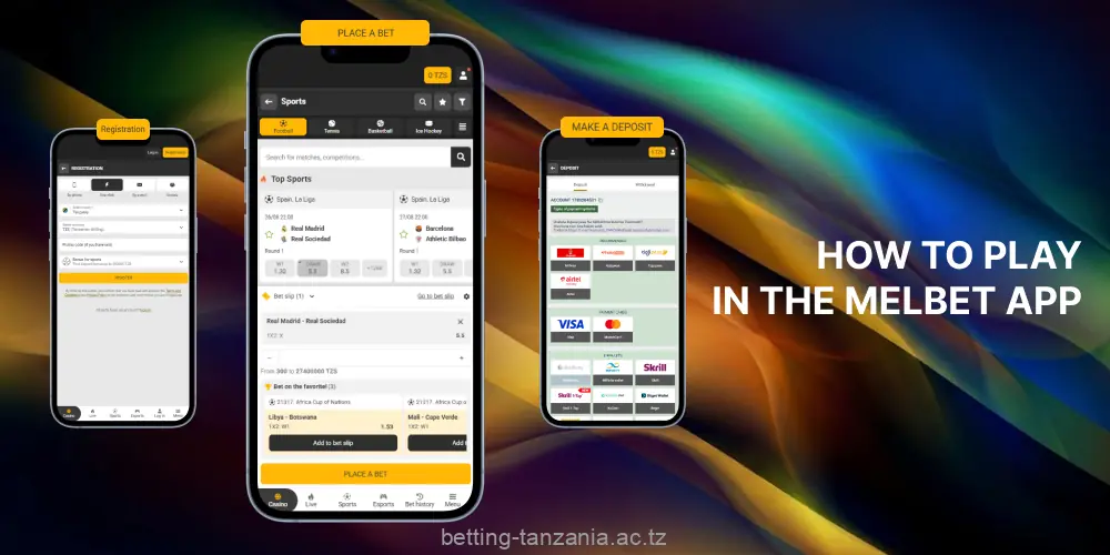 Players from Tanzania can play on the Melbet app for real money after registration and deposit