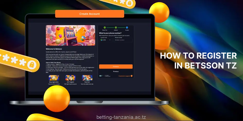 Users in Tanzania can access the full range of Betsson features by registering swiftly
