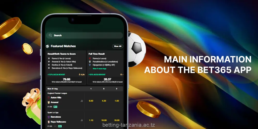 Bet365 Tanzania offers Tanzanian players several apps for the main sections of the desktop site