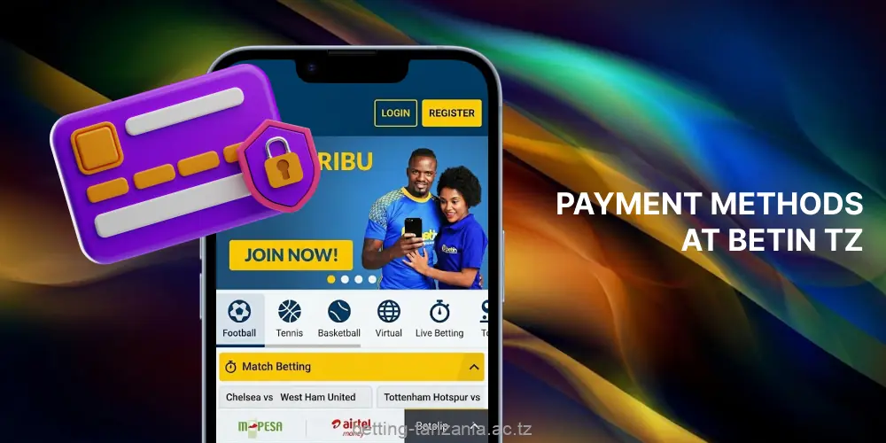 Tanzanian Betin players can use mobile and other payment methods to transfer funds