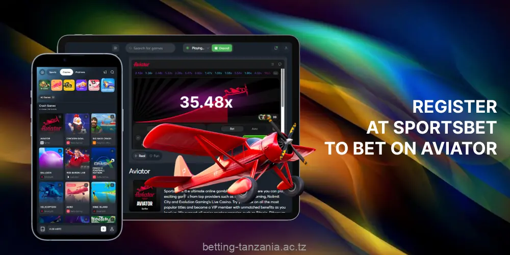 To play Aviator for real money, Tanzanian players need to register with Sportsbet