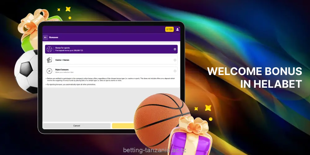 New players from Tanzania can get a generous first-deposit bonus at Helabet