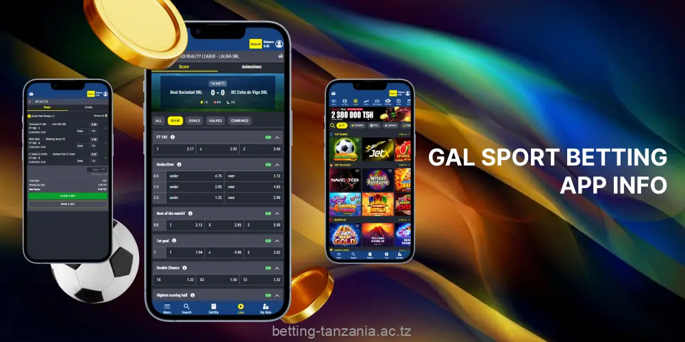The Gal Sport Betting App is one of the top of the list of preferred bettors in Tanzania