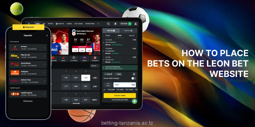 To start betting at Leon, players from Tanzania have to create an account, top up their balance and choose a sport to bet on