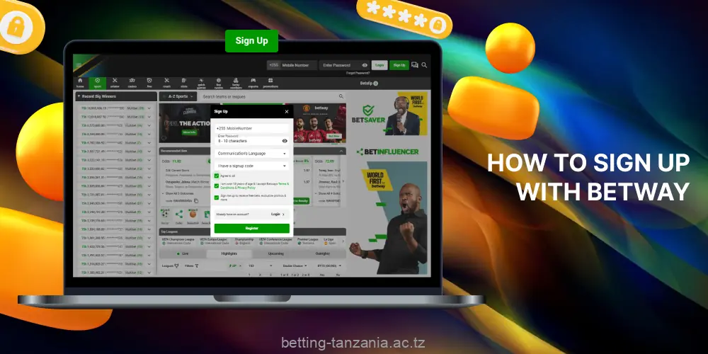 Signing up quickly with Betway gives users in Tanzania full access to all platform features