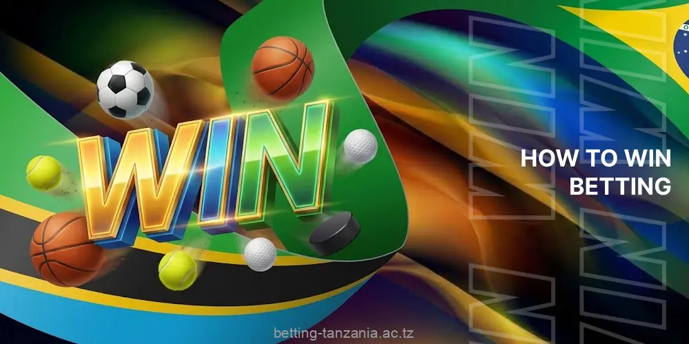 How to succeed in betting - tips for Tanzanian bettors
