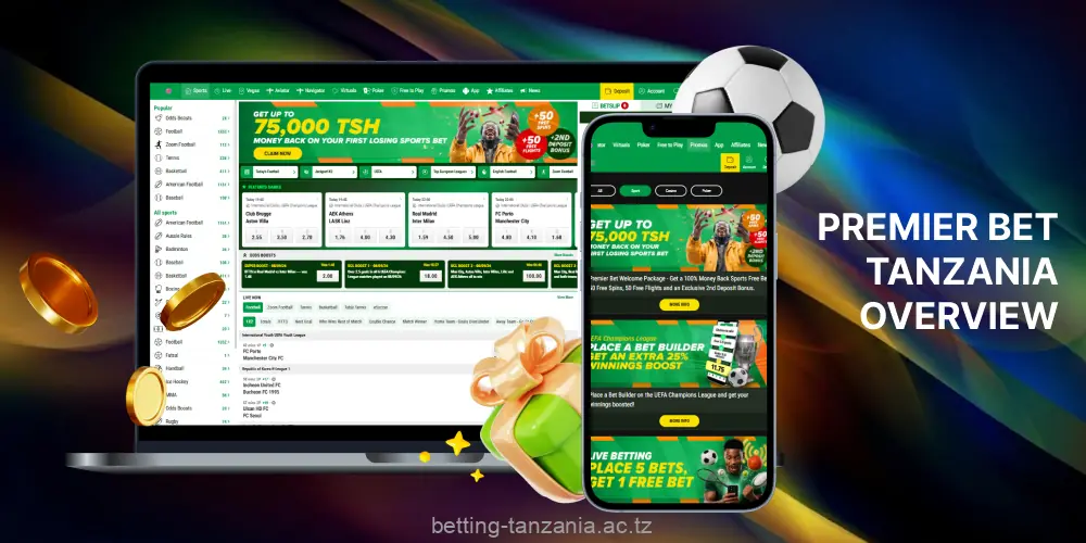 For players from Tanzania, Premier Bet is one of the most reliable and reputable online bookmakers